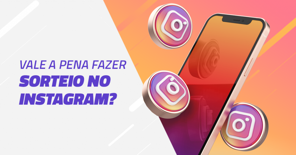 Sorteios no Instagram: vale a pena fazer?