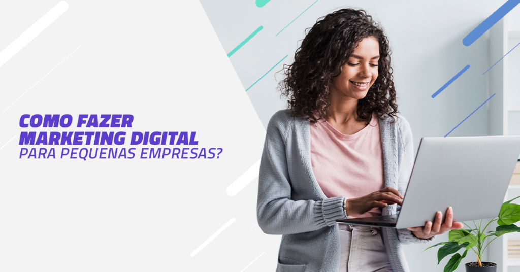 Marketing digital para pequenas empresas: melhores dicas