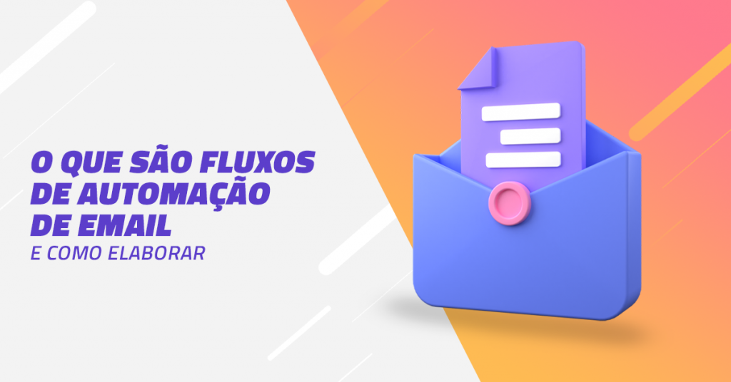 O que são fluxos de email e como elaborar