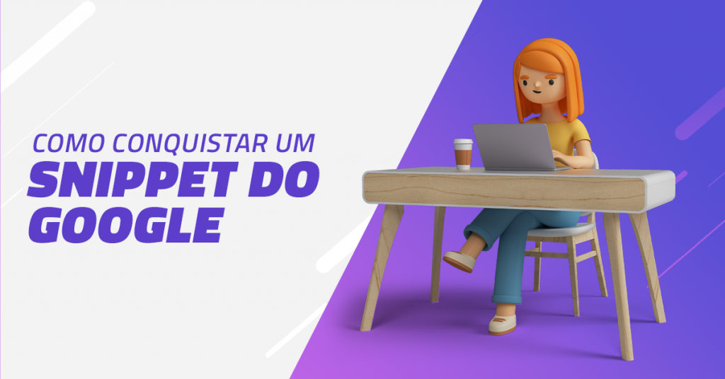 Como conquistar um Snippet do Google