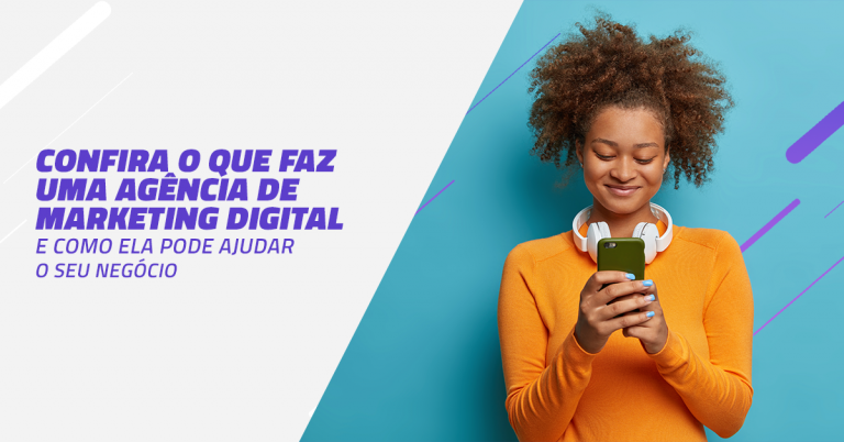 O que faz uma agência de marketing digital: Confira como ela pode ajudar!