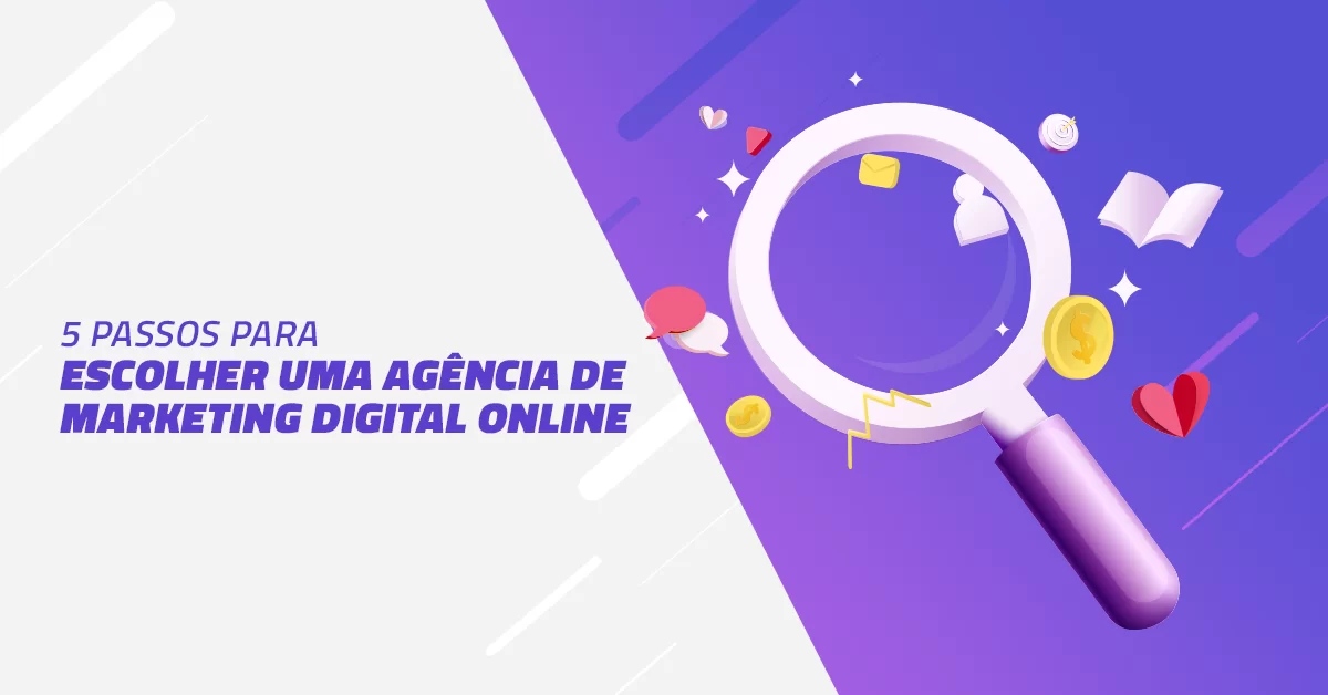 Agência de marketing digital online: como fazer a escolha certa?