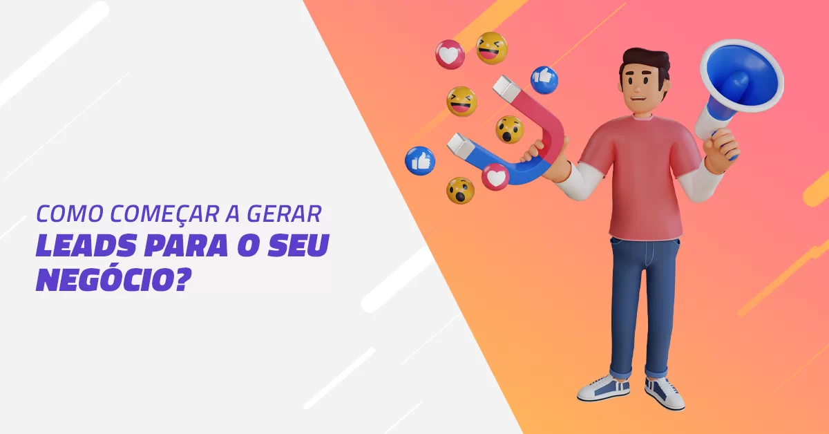Gerar leads: tudo o que você preicsa saber para qualificar os clientes do seu negócio!!