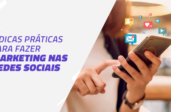 Marketing nas redes sociais: 5 dicas práticas de como fazer